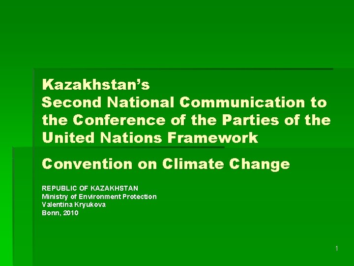Kazakhstan’s Second National Communication to the Conference of the Parties of the United Nations
