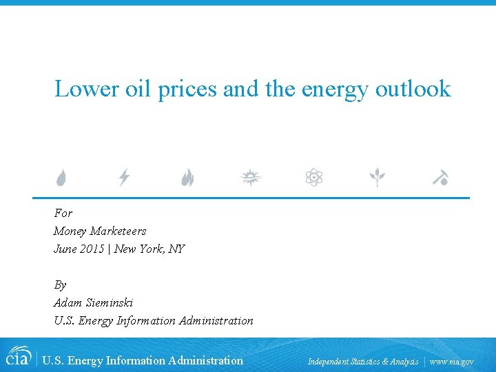 Lower oil prices and the energy outlook For Money Marketeers June 2015 | New