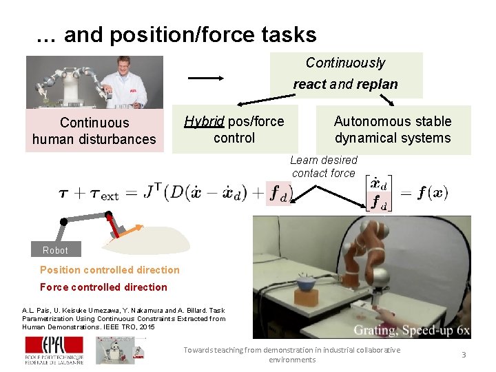 Towards teaching from demonstration in industrial collaborative ...