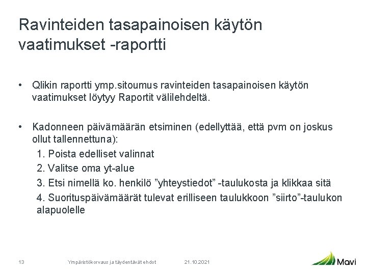 Ravinteiden tasapainoisen käytön vaatimukset -raportti • Qlikin raportti ymp. sitoumus ravinteiden tasapainoisen käytön vaatimukset