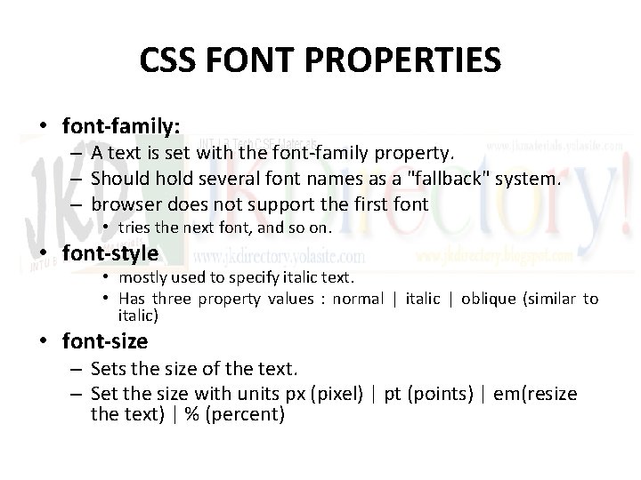 CSS FONT PROPERTIES • font-family: – A text is set with the font-family property.