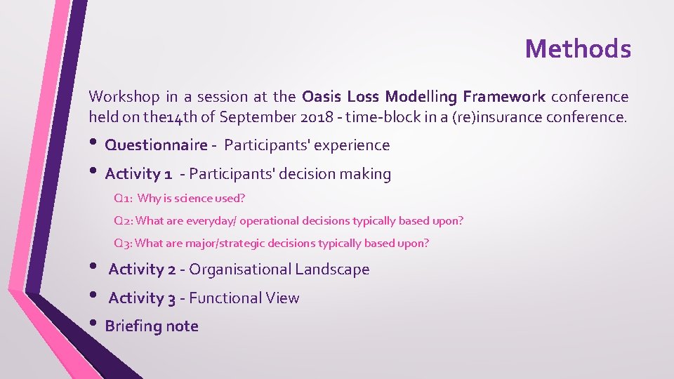 Methods Workshop in a session at the Oasis Loss Modelling Framework conference held on