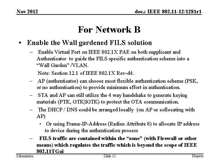 Nov 2012 doc. : IEEE 802. 11 -12/1281 r 1 For Network B •