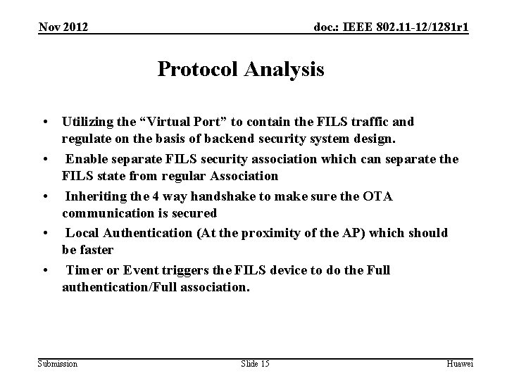 Nov 2012 doc. : IEEE 802. 11 -12/1281 r 1 Protocol Analysis • Utilizing