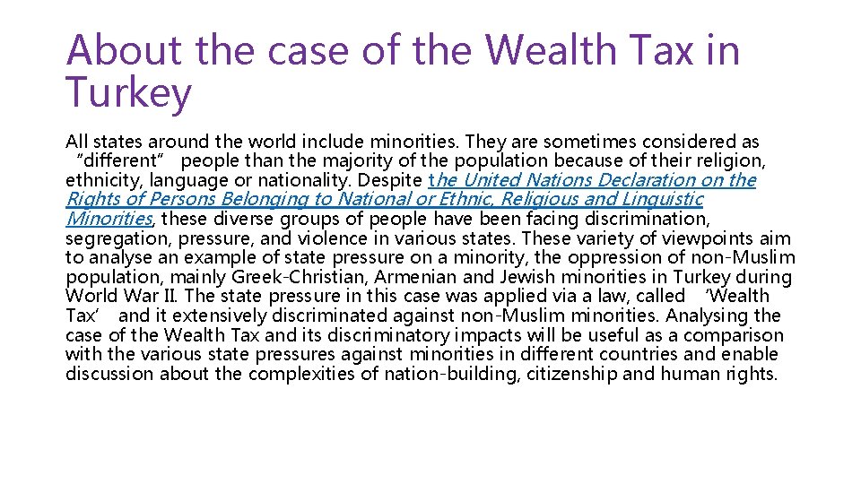 About the case of the Wealth Tax in Turkey All states around the world