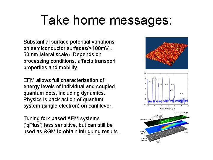 Take home messages: Substantial surface potential variations on semiconductor surfaces(>100 m. V , 50