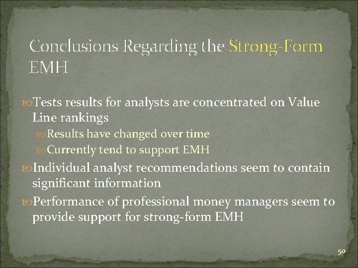 Conclusions Regarding the Strong-Form EMH Tests results for analysts are concentrated on Value Line