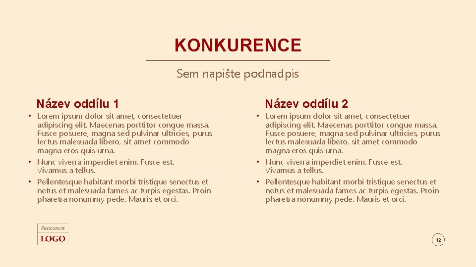 KONKURENCE Sem napište podnadpis Název oddílu 1 • Lorem ipsum dolor sit amet, consectetuer