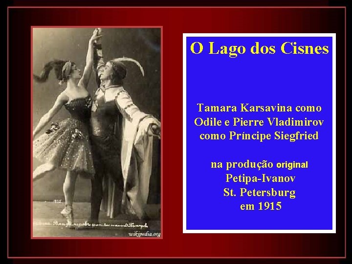 O Lago dos Cisnes Tamara Karsavina como Odile e Pierre Vladimirov como Príncipe Siegfried