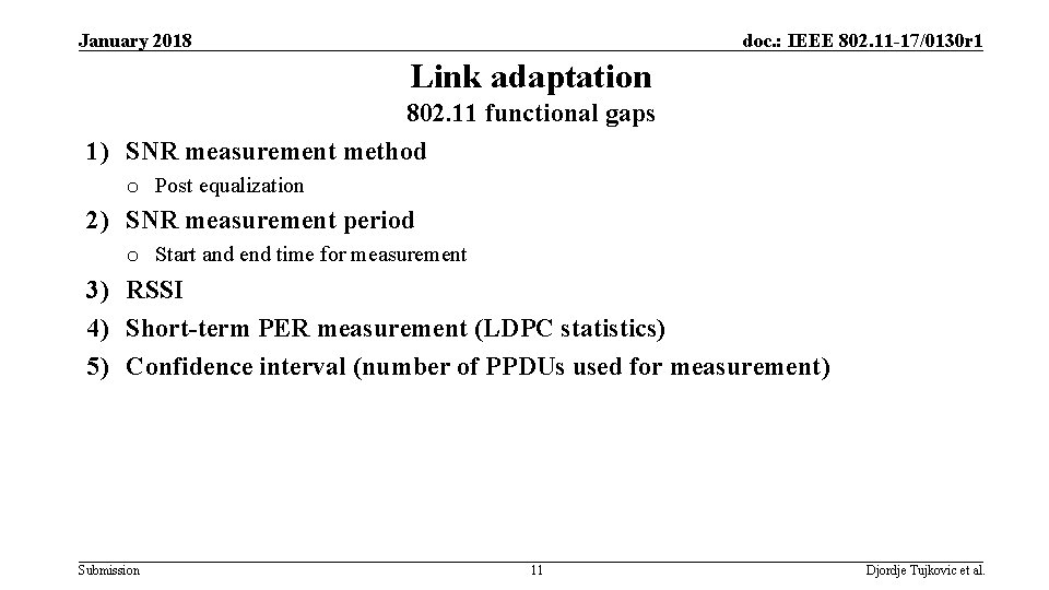 January 2018 doc. : IEEE 802. 11 -17/0130 r 1 Link adaptation 802. 11