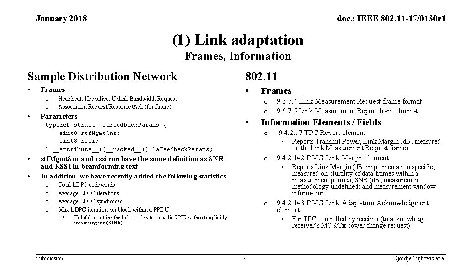 January 2018 doc. : IEEE 802. 11 -17/0130 r 1 (1) Link adaptation Frames,