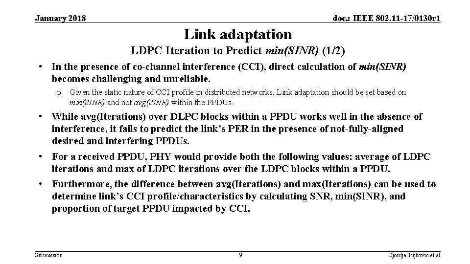 January 2018 doc. : IEEE 802. 11 -17/0130 r 1 Link adaptation LDPC Iteration