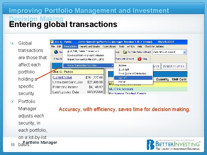 Improving Portfolio Management and Investment Decision Making Entering global transactions Global transactions are those