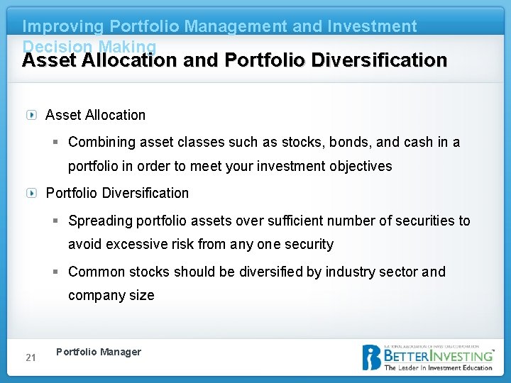 Improving Portfolio Management and Investment Decision Making Asset Allocation and Portfolio Diversification Asset Allocation