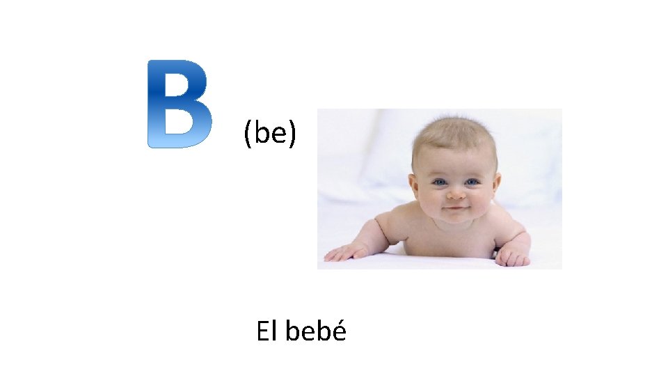 (be) El bebé 