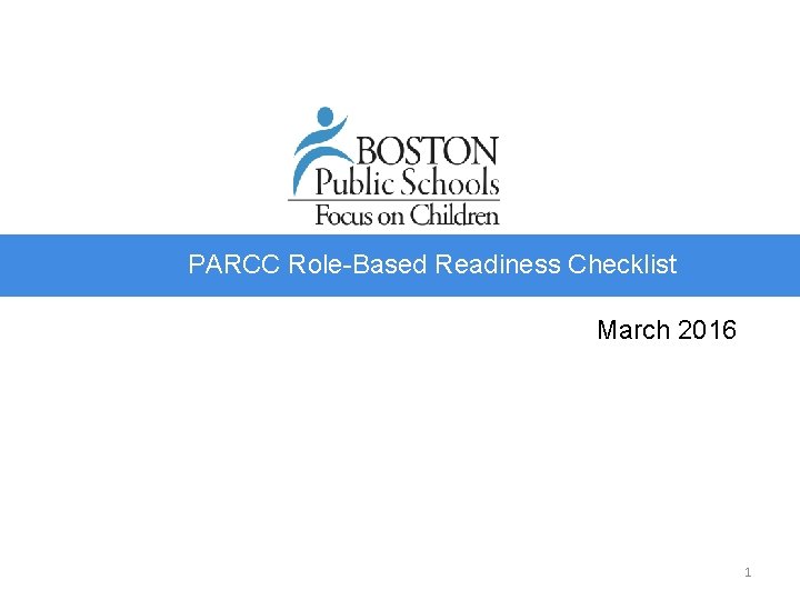 PARCC Role-Based Readiness Checklist March 2016 1 