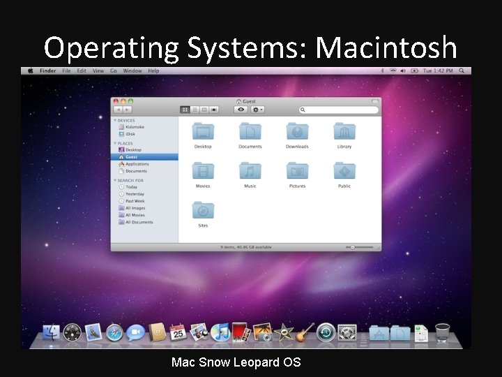 Operating Systems: Macintosh Mac Snow Leopard OS 