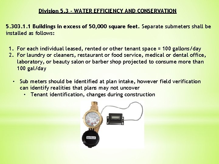 Division 5. 3 – WATER EFFICIENCY AND CONSERVATION 5. 303. 1. 1 Buildings in