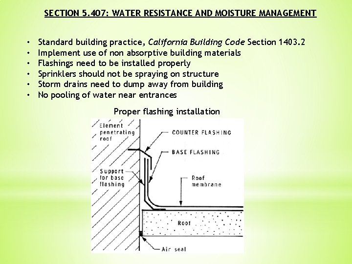 SECTION 5. 407: WATER RESISTANCE AND MOISTURE MANAGEMENT • • • Standard building practice,