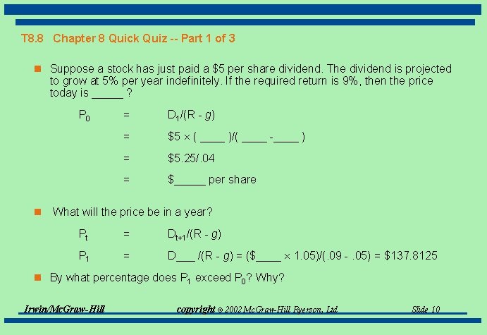 T 8. 8 Chapter 8 Quick Quiz -- Part 1 of 3 n Suppose