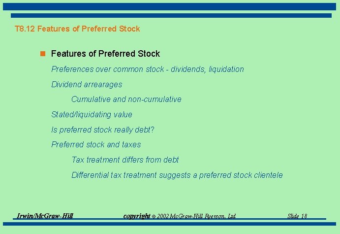 T 8. 12 Features of Preferred Stock n Features of Preferred Stock Preferences over