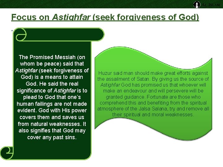 Focus on Astighfar (seek forgiveness of God) • The Promised Messiah (on whom be