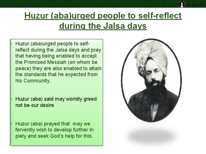 Huzur (aba)urged people to self-reflect during the Jalsa days • Huzur (aba)urged people to