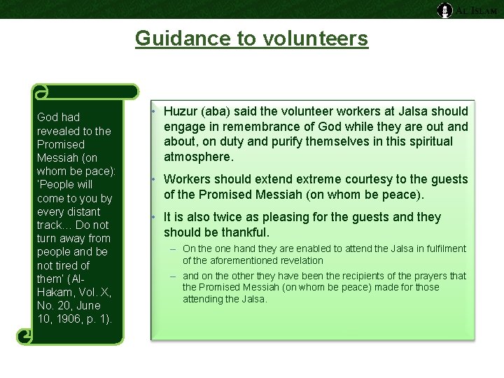 Guidance to volunteers God had revealed to the Promised Messiah (on whom be pace):