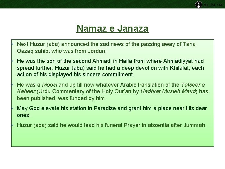 Namaz e Janaza • Next Huzur (aba) announced the sad news of the passing