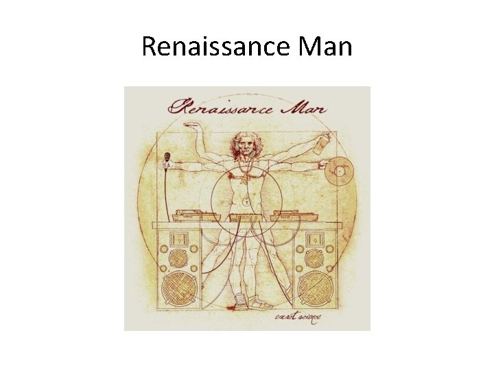 Renaissance Man 