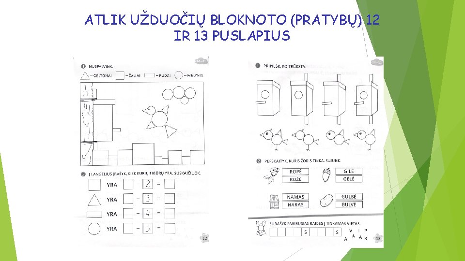 ATLIK UŽDUOČIŲ BLOKNOTO (PRATYBŲ) 12 IR 13 PUSLAPIUS 