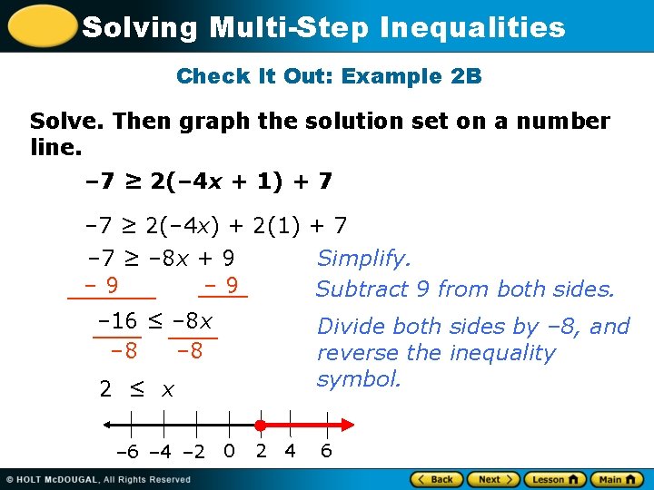 Solving Multi-Step Inequalities Check It Out: Example 2 B Solve. Then graph the solution