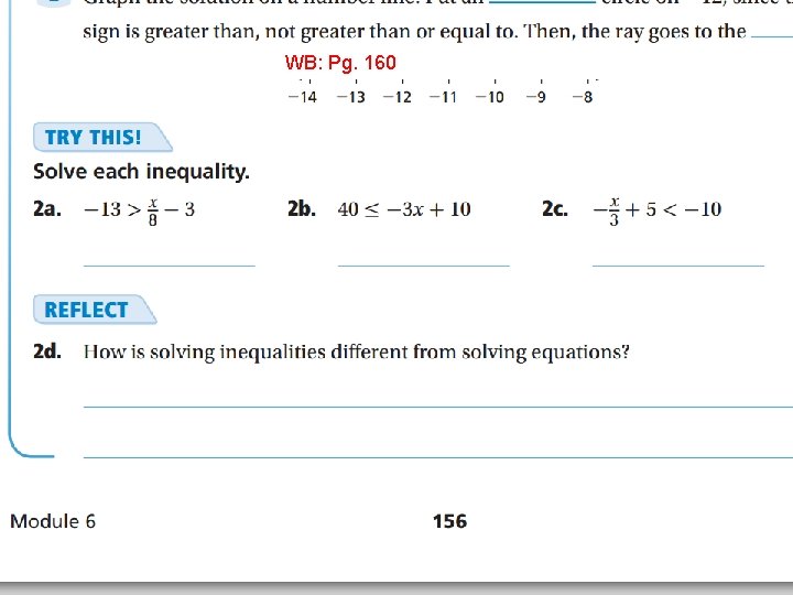 Solving Multi-Step Inequalities WB: Pg. 160 