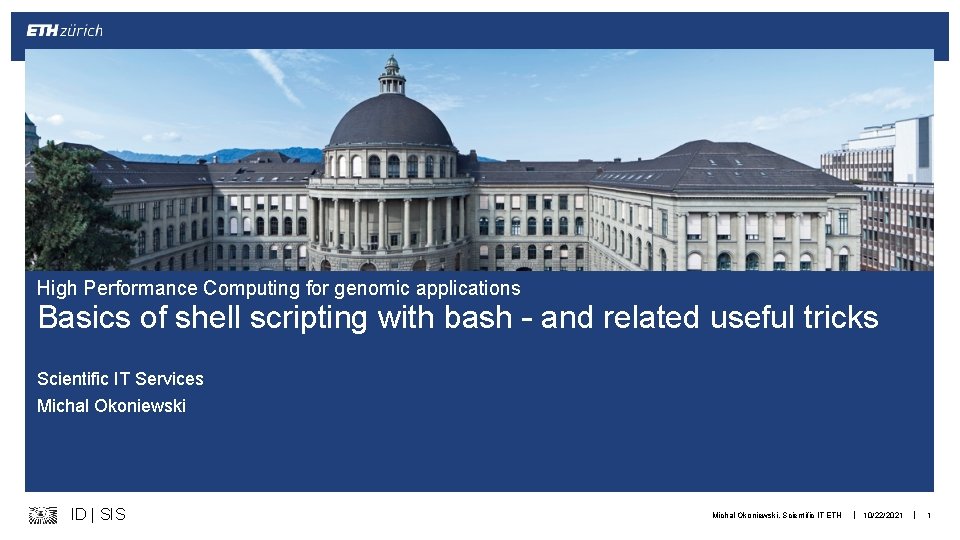 High Performance Computing for genomic applications Basics of shell scripting with bash – and