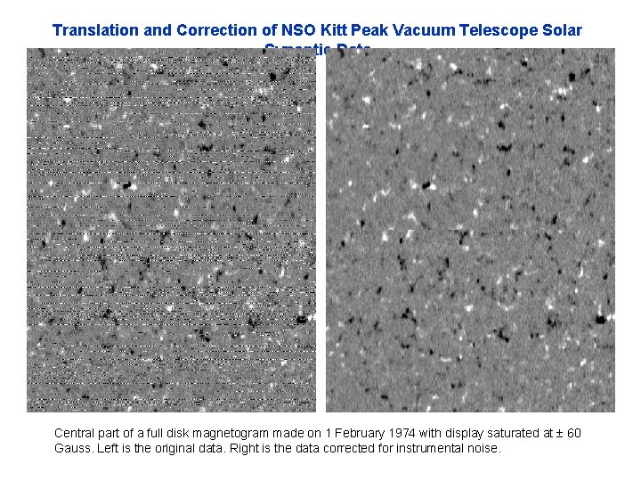 Translation and Correction of NSO Kitt Peak Vacuum Telescope Solar Synoptic Data Central part