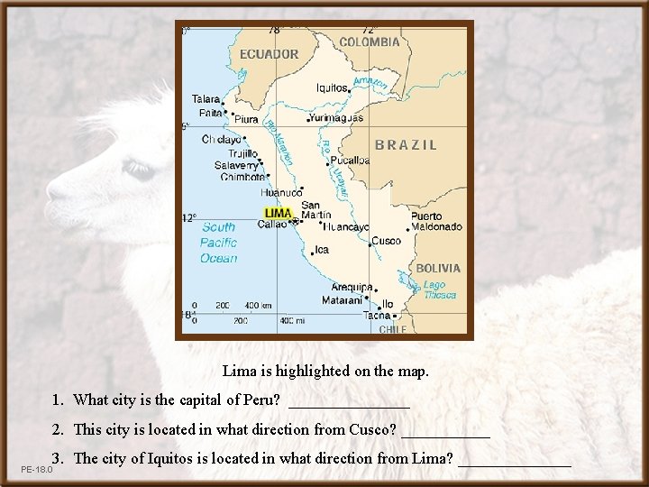 Lima is highlighted on the map. 1. What city is the capital of Peru?