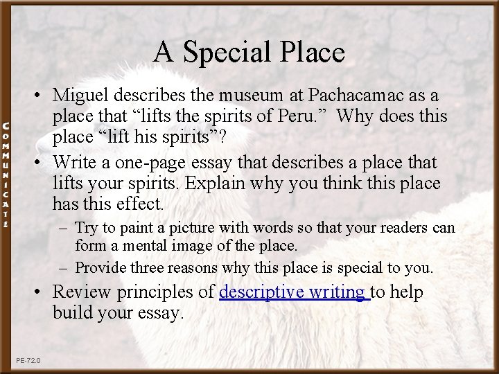 A Special Place • Miguel describes the museum at Pachacamac as a place that