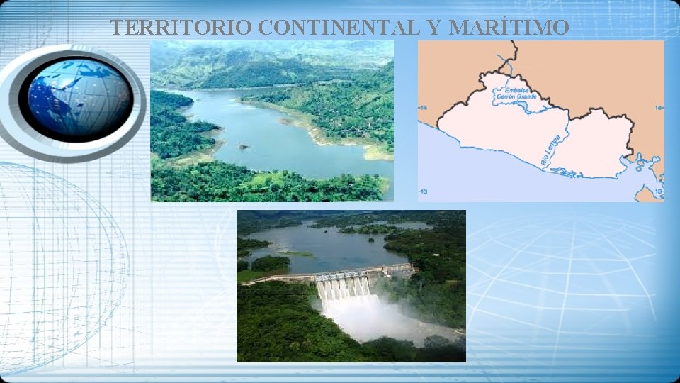 TERRITORIO CONTINENTAL Y MARÍTIMO 