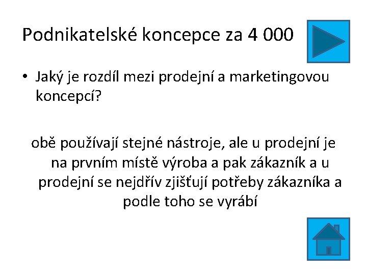 Podnikatelské koncepce za 4 000 • Jaký je rozdíl mezi prodejní a marketingovou koncepcí?