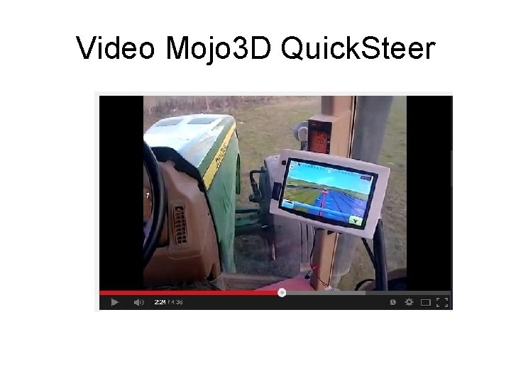 Video Mojo 3 D Quick. Steer 