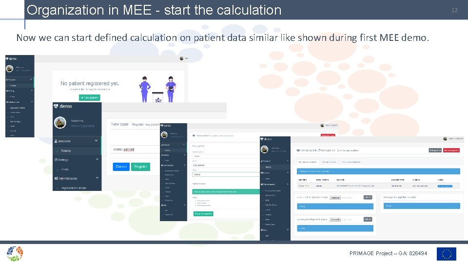 Organization in MEE - start the calculation 12 Now we can start defined calculation