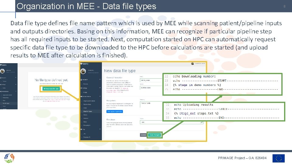 Organization in MEE - Data file types 8 Data file type defines file name