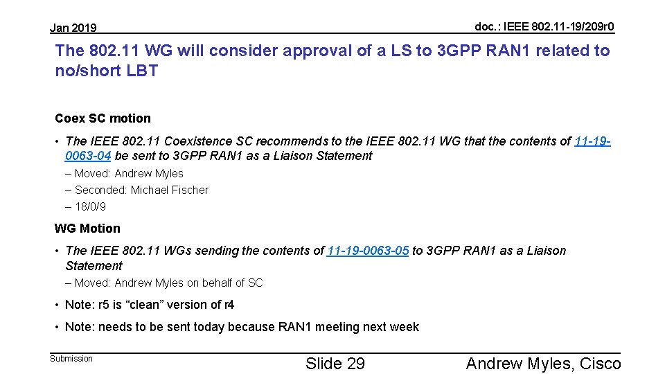 doc. : IEEE 802. 11 -19/209 r 0 Jan 2019 The 802. 11 WG