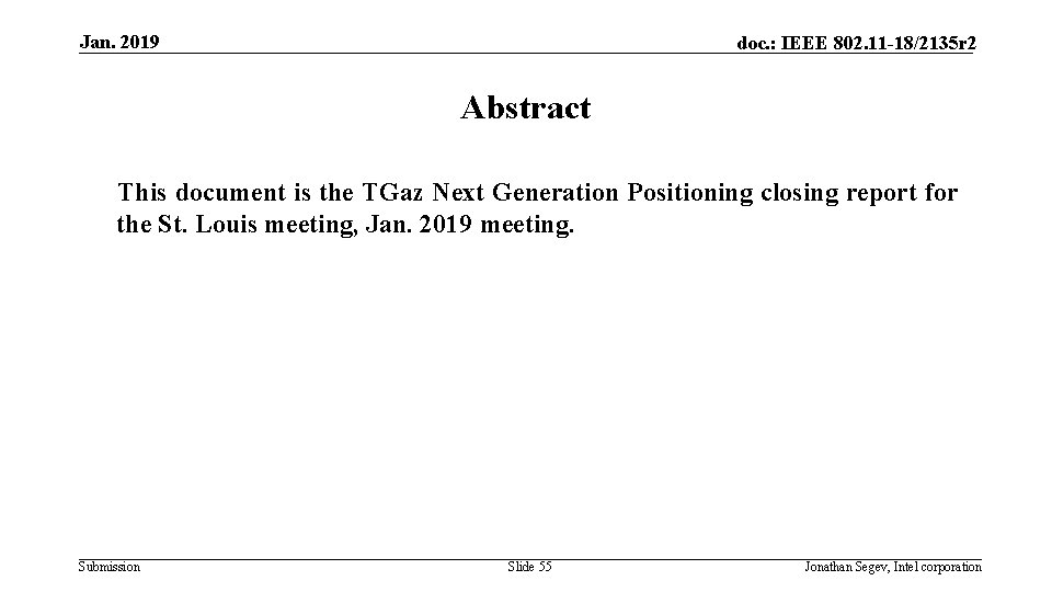 Jan. 2019 doc. : IEEE 802. 11 -18/2135 r 2 Abstract This document is