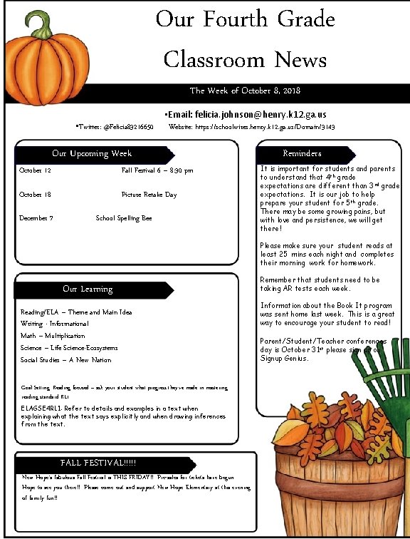 Our Fourth Grade Classroom News The Week of October 8, 2018 • Twitter: @Felicia