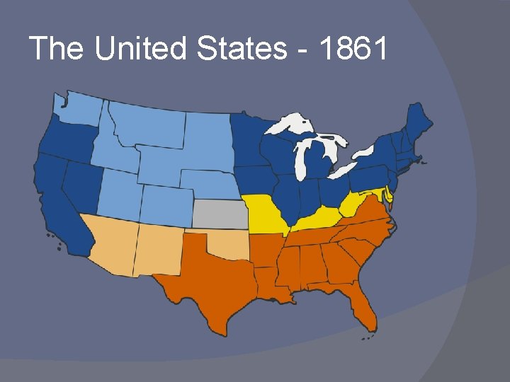 The United States - 1861 