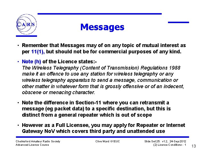 Messages • Remember that Messages may of on any topic of mutual interest as