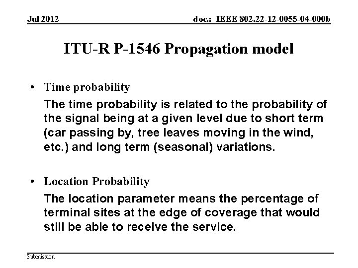 Jul 2012 doc. : IEEE 802. 22 -12 -0055 -04 -000 b ITU-R P-1546