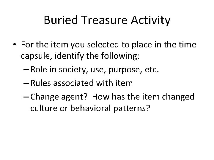 Buried Treasure Activity • For the item you selected to place in the time