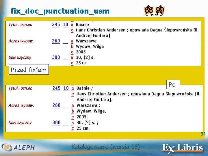 fix_doc_punctuation_usm Przed fix’em Po 91 Katalogowanie (wersja 16) 